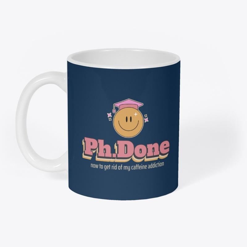 Ph.Done - my caffeine addiction